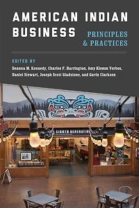 American Indian Business: Principles and Practices