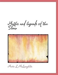 Myths And Legends Of The Sioux