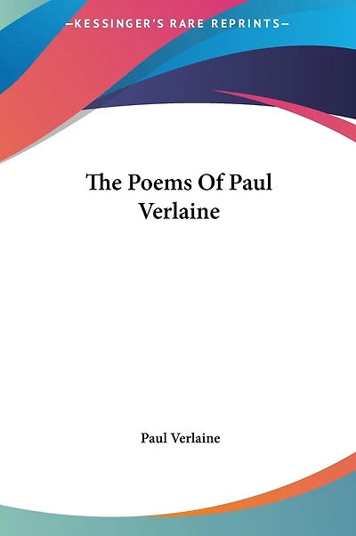 The Poems Of Paul Verlaine