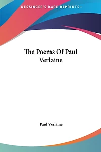 The Poems Of Paul Verlaine