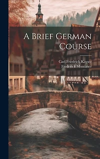 A Brief German Course