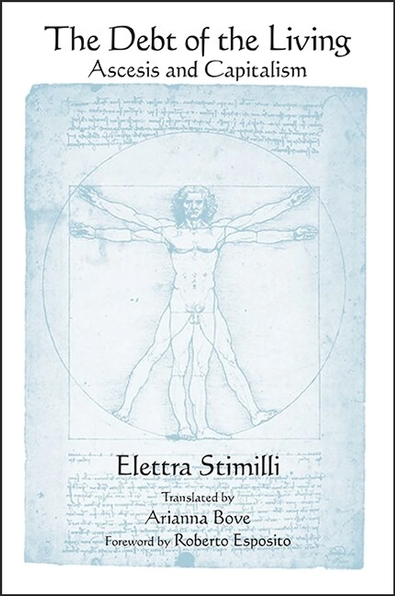 the Debt of Living: Ascesis and Capitalism