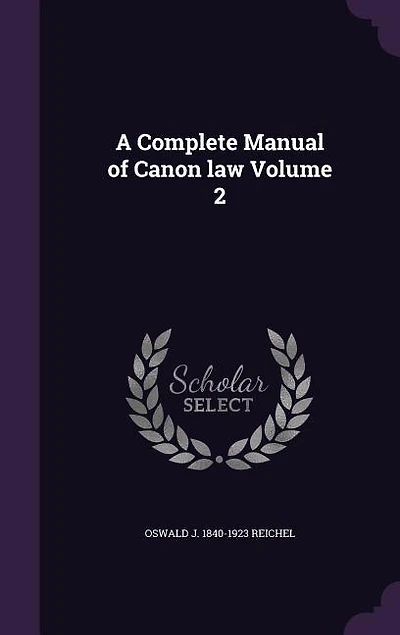 A Complete Manual of Canon law Volume 2