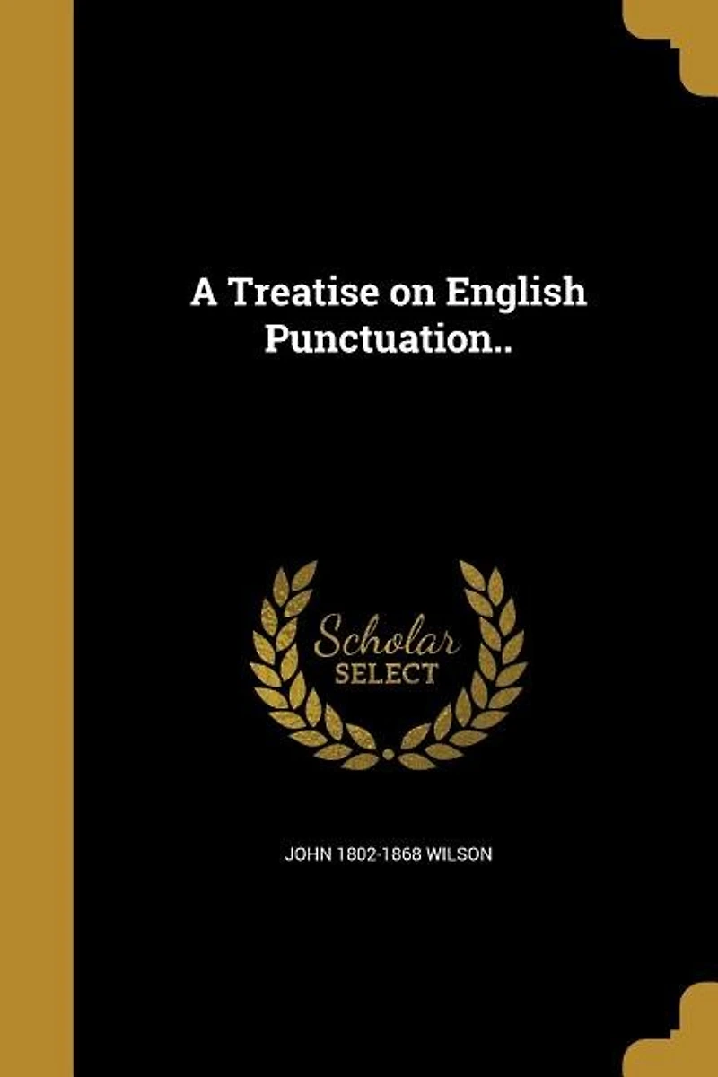 A Treatise on English Punctuation