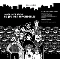 Le jeu des hirondelles : mourir, partir, revenir: revenir