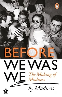 Before We Was We: Madness By