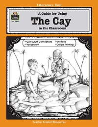 A Guide for Using the Cay in the Classroom