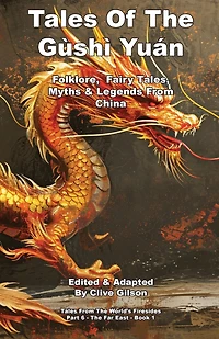 Tales Of The Gùshì Yuán