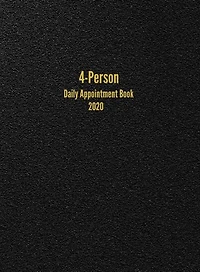 4-person Daily Appointment Book 2020: 4-column Daily Appointment Book