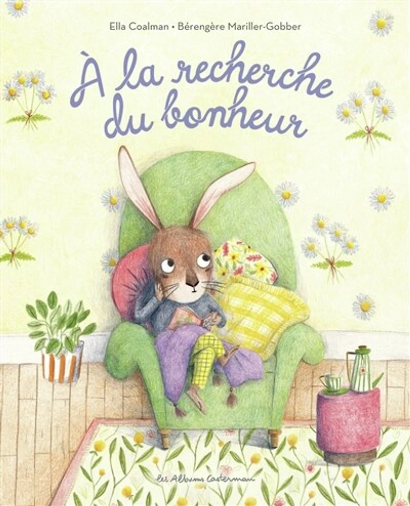 A la recherche du bonheur