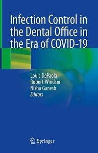 Infection Control the Dental Office Era of COVID-19