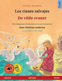 Los cisnes salvajes - De vilde svaner (español danés)