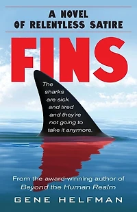 Fins: A Novel of Relentless Satire