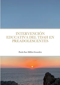 Intervención Educativa del Tdah En Preadolescentes