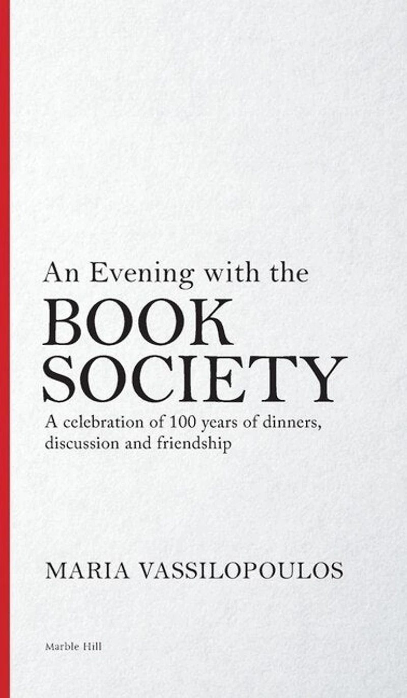 An Evening with the Book Society: A celebration of 100 years of dinners, discussions and friendship