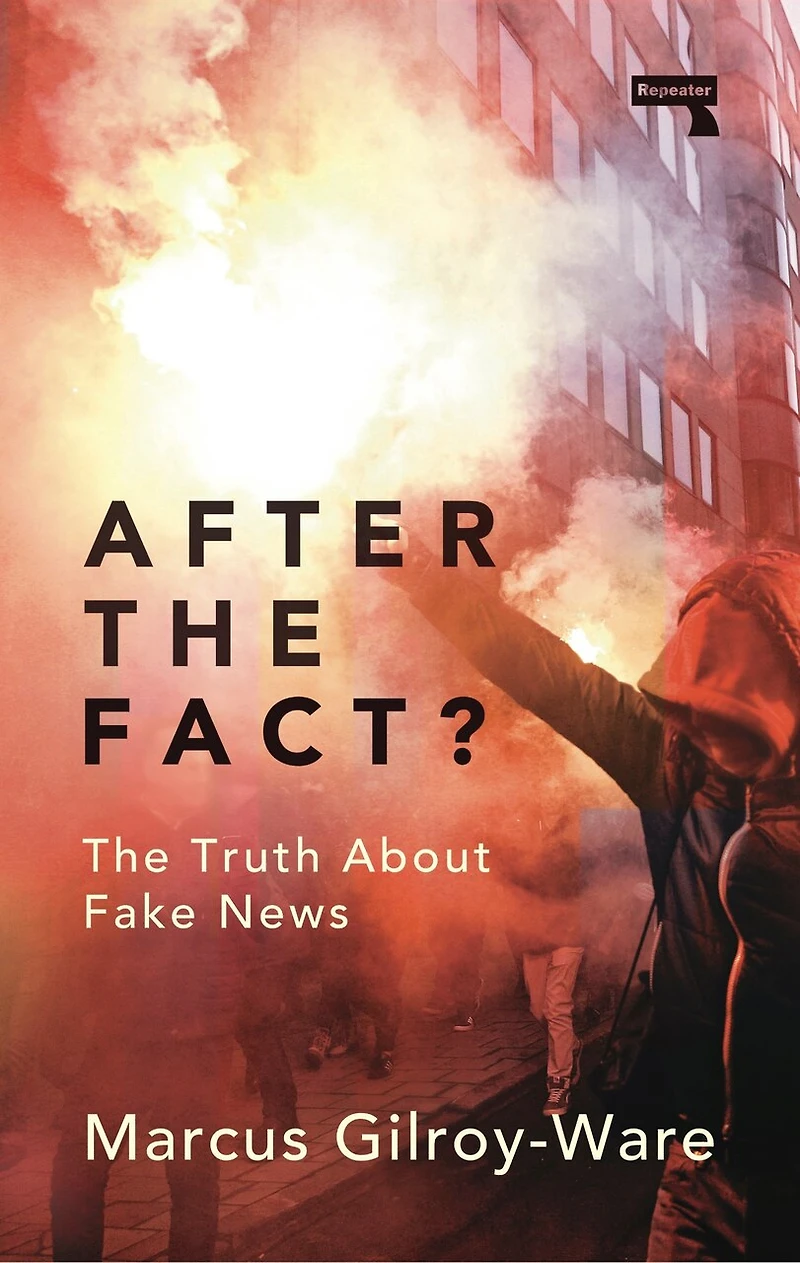 After The Fact?: Truth about Fake News