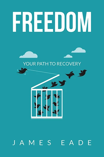 Freedom: Your Path to Recovery