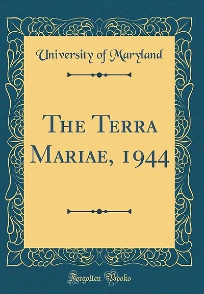The Terra Mariae, 1944 (Classic Reprint)