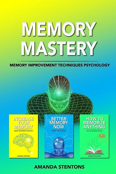 Memory Mastery: Memory Improvement Techniques Psychology