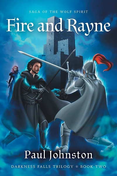 Fire And Rayne: Saga of the Wolf Spirit