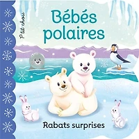 Bébés polaires: Rabats surprises