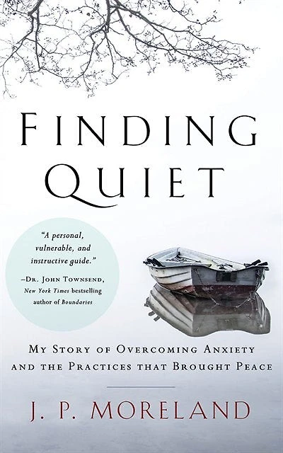 Finding Quiet: My Story Of Overcoming Anxiety And The Practices That Brought Peace