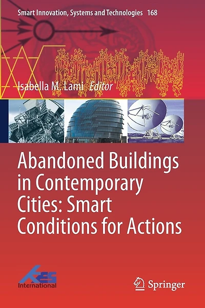 Abandoned Buildings In Contemporary Cities: Smart Conditions For Actions