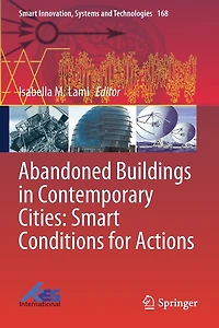 Abandoned Buildings In Contemporary Cities: Smart Conditions For Actions