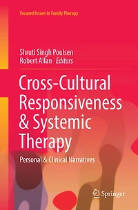 Cross-Cultural Responsiveness and Systemic Therapy: Personal Clinical Narratives