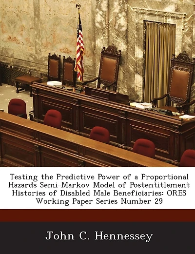 Testing The Predictive Power Of A Proportional Hazards Semi-markov Model Of Postentitlement Histories Of Disabled Male Beneficiaries: Ores Working Paper Series Number 29
