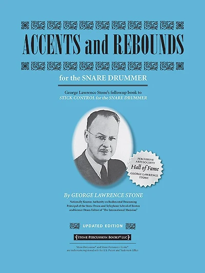 Accents And Rebounds: For The Snare Drummer