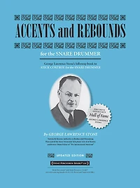 Accents And Rebounds: For The Snare Drummer