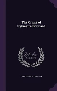 The Crime of Sylvestre Bonnard