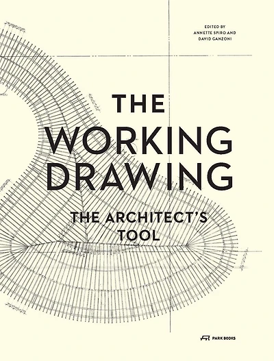 The Working Drawing: The Architect's Tool