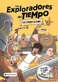 Las legiones de Roma: (Spanish edition) Libro para niños de + 10 años. Aventuras e historia de Roma.