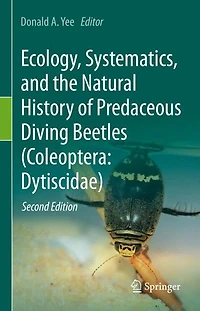 Ecology, Systematics, And The Natural History Of Predaceous Diving Beetles (coleoptera: Dytiscidae)
