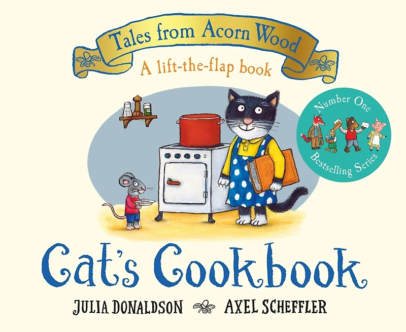 Tales from Acorn Wood: Cat's Cookbook: A Lift-the-flap Book