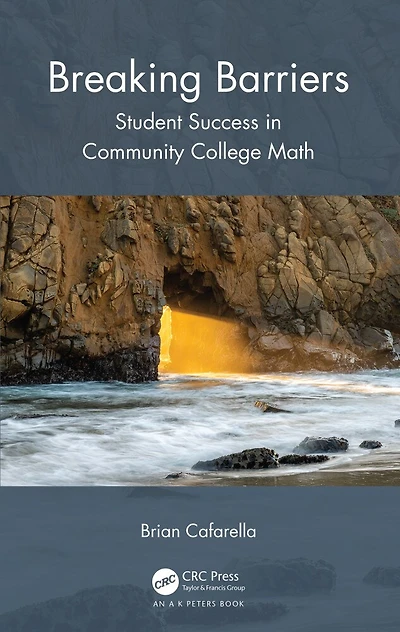 Breaking Barriers: Student Success Community College Mathematics