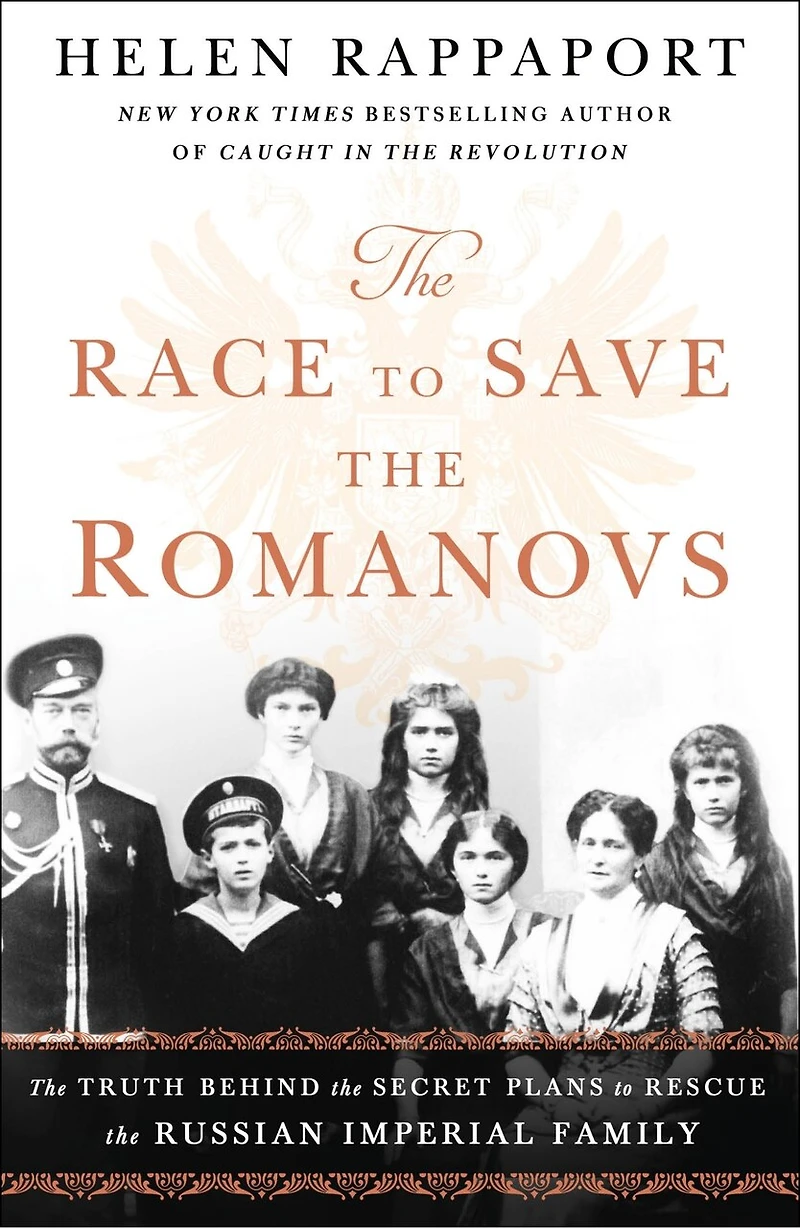 the Race to Save Romanovs: Truth Behind Secret Plans Rescue Russian Imperial Family
