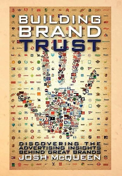 Building Brand Trust: Discovering the Advertising Insights Behind Great Brands