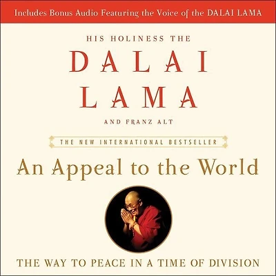 An Appeal to The World Lib/E: Way Peace a Time of Division