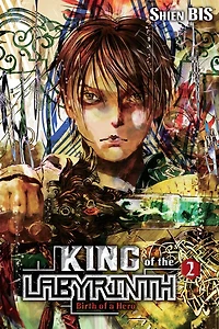 King Of The Labyrinth, Vol. 2 (light Novel): Birth A Hero