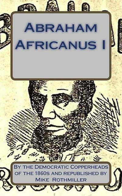 Abraham Africanus I: His Secret Life. The Mysteries Of The White House