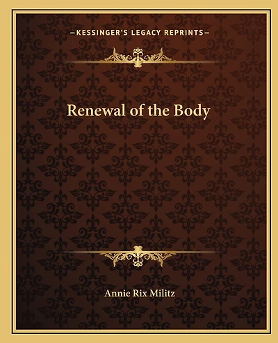 Renewal of the Body