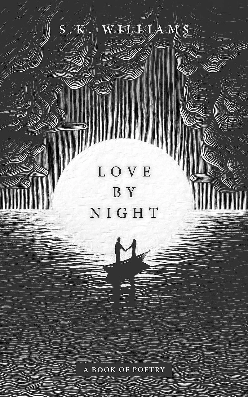 Love by Night: A Book of Poetry