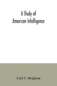 A study of American intelligence