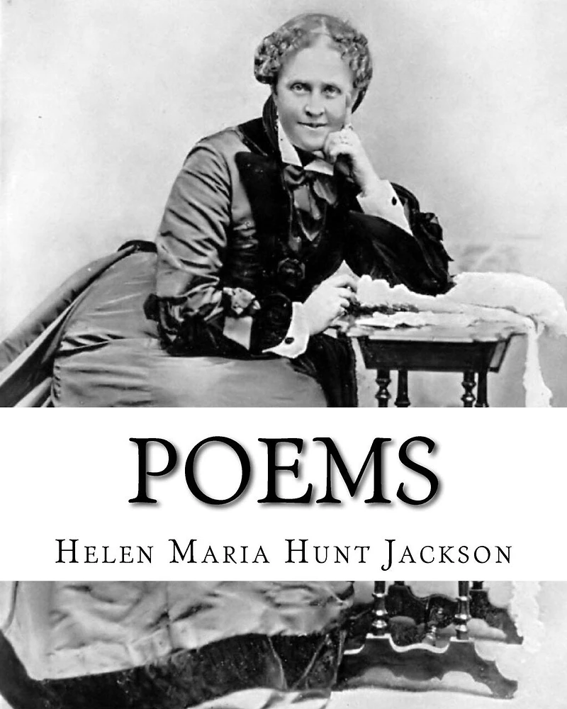 Poems. By: Helen Jackson, illustrated By: Emile-Antoine Bayard (November 2, 1837 - December 1891): Helen Maria Hunt Jackson, born Helen Fiske (October 15, 1830 - August 12, 1885), was an American poet and writer.