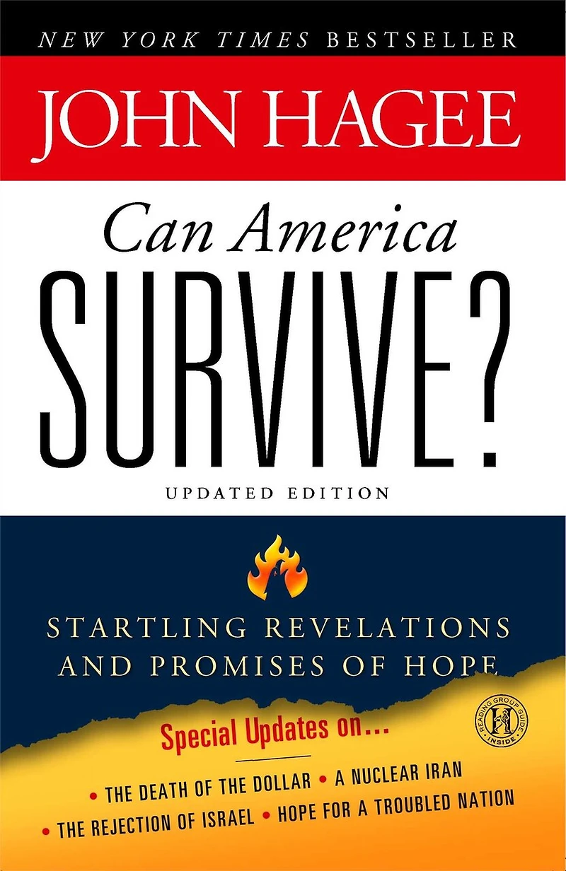Can America Survive? Updated Edition: Startling Revelations and Promises of Hope