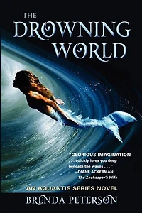 The Drowning World: An Aquantis Novel