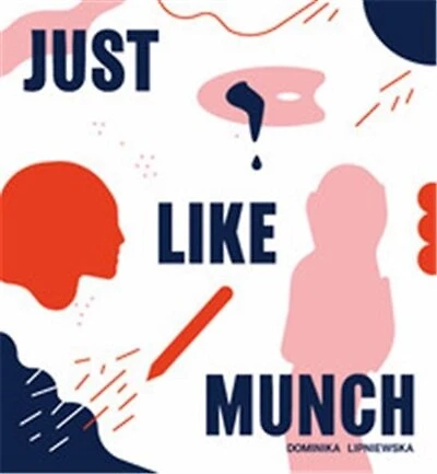 Just Like Munch!